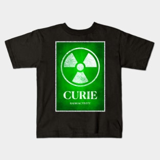 Marie Curie Radioactive Women in Science Poster Kids T-Shirt